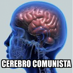 Meme Personalizado Cerebro Comunista