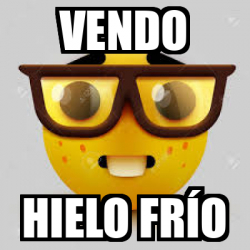 Meme Personalizado Vendo Hielo frío 33309284