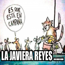 Meme Personalizado La Javiera Reyes