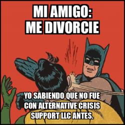 Meme Batman Slaps Robin Mi Amigo Me Divorcie Yo Sabiendo Que No Fue