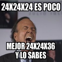 Meme Personalizado X X Es Poco Mejor X X Y Lo Sabes