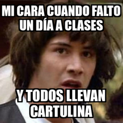 Meme Keanu Reeves mi cara cuando falto un día a clases y todos llevan