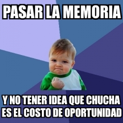 Meme Bebe Exitoso Pasar La Memoria Y No Tener Idea Que Chucha Es El