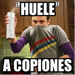 Meme Personalizado Huele A Copiones