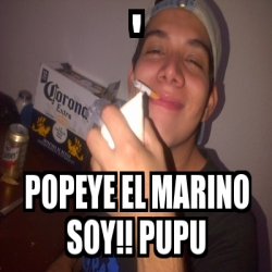 Meme Personalizado Popeye El Marino Soy Pupu