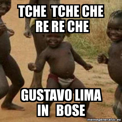 Meme I'm sexy and I know it - tche tche che re re che gustavo lima bose - 2718649