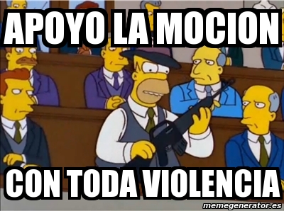 Meme Personalizado - APOYO LA MOCION CON TODA VIOLENCIA - 2987615