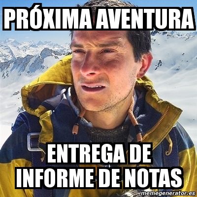 Resultado de imagen para memes de entrega de notas