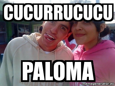 Meme Personalizado Cucurrucucu Paloma