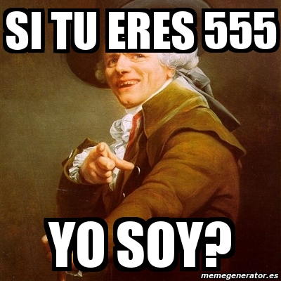 Meme Joseph Ducreux Si Tu Eres Yo Soy