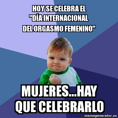 Meme Bebe Exitoso - hoy se celebra el "Día Internacional ...