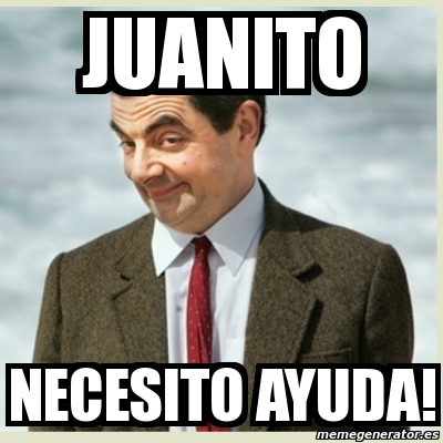 Meme Mr Bean Juanito Necesito Ayuda 904