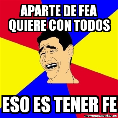 Meme Yao Ming - Aparte de fea quiere con todos eso es tener fe - 1310198