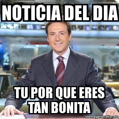 eres tan bonita meme