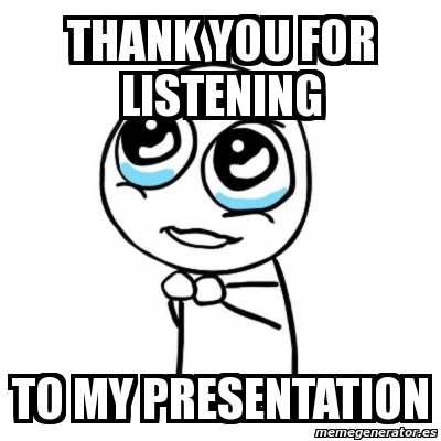 presentation thank you for listening meme