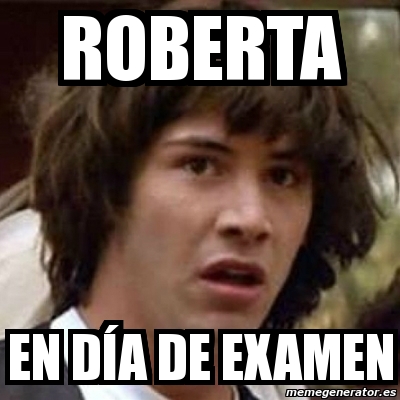 Meme Keanu Reeves - Roberta en dÃ­a de examen - 1914197