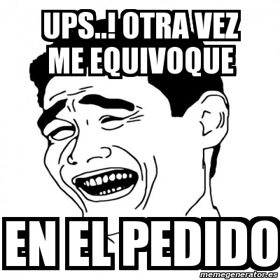 Meme Yao Ming 2 - Ups..! OtRa vez me equivoque En El pedido - 12000565