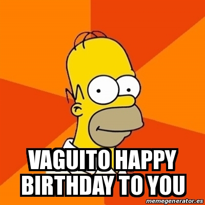 Meme Homer - vAGUITO HAPPY BIRTHDAY TO YOU - 14657227
 Homer Birthday Memes