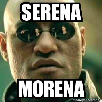 Meme What If I Told You - serena morena - 14668140