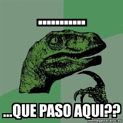 Meme Filosoraptor Que Paso Aqui