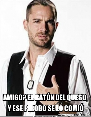 Meme Personalizado Amigo El Rata N Del Queso Y Ese Pirobo Se Lo Comia 18149100 El ratón de campo y el ratón de pueblo es una fábula atribuida a esopo y reescrita posteriormente por distintos autores sin grandes modificaciones de la historia original. meme personalizado amigo el rata n