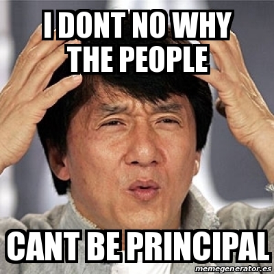 Meme Jackie Chan - I dont no why the people Cant be principal - 18759123