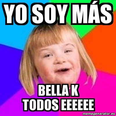 Meme Retard Girl - yo soy mÃ¡s bella k todos eeeeee - 19131856