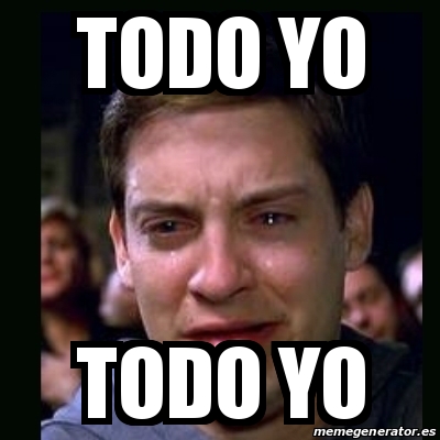 Meme Crying Peter Parker Todo Yo Todo Yo