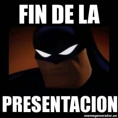 Meme Disapproving Batman - fin de la presentacion - 19859511