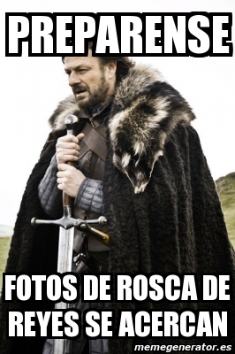 Memes Rosca Reyes