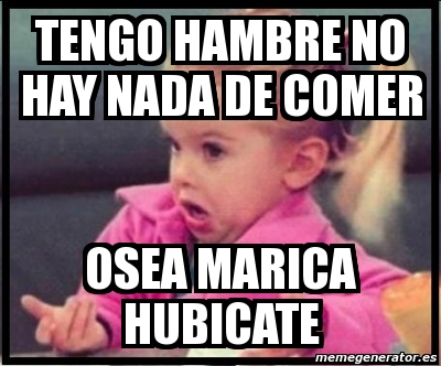 No tengo nada para comer