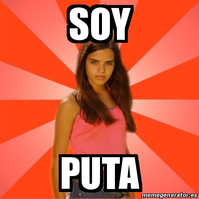 Meme Jealous Girl - soy puta - 20452957