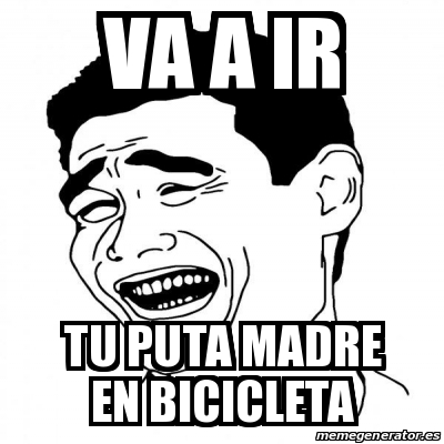 Tu Puta Madre En Bicicleta Tu Puta Madre En Bicicleta
