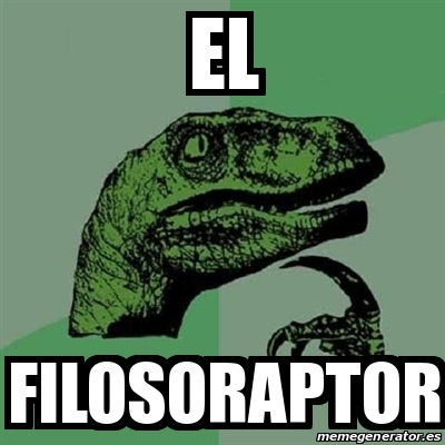 Meme Filosoraptor El Filosoraptor