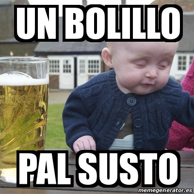 Meme Drunk Baby - un bolillo pal susto - 22285176