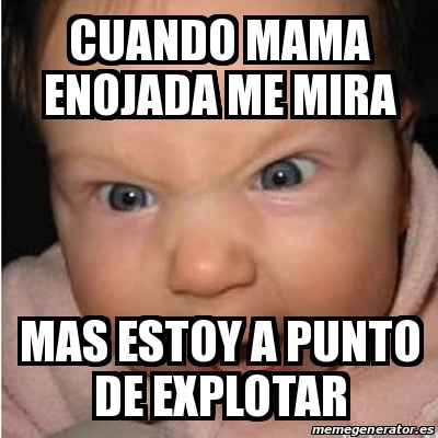 ¡Mamá Está a Punto de Explotar!