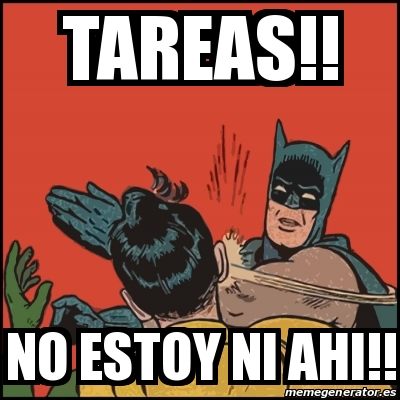 Meme Batman Slaps Robin Tareas No Estoy Ni Ahi 22515146 meme batman slaps robin tareas no