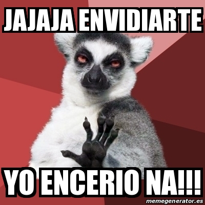 Meme Chill Out Lemur Jajaja Envidiarte Yo Encerio Na 23304161