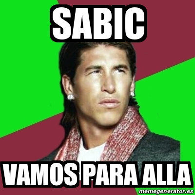 Meme Sergio Ramos - sabic vamos para alla - 23907963