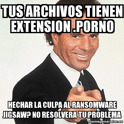 Meme Julio Iglesias Tus Archivos Tienen Extension Porno Hechar La