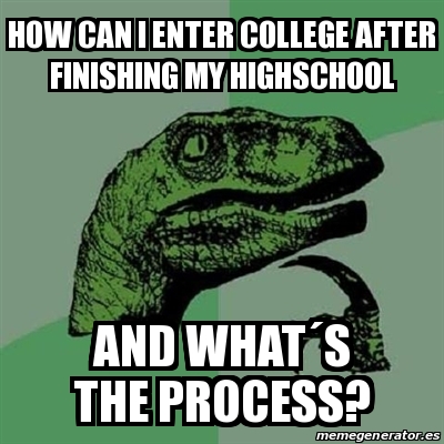 Meme Filosoraptor - hOW CAN I ENTER COLLEGE AFTER FINISHING MY ...