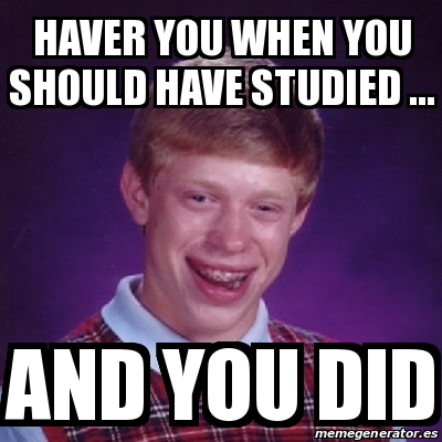 Meme Bad Luck Brian - Haver you when you should have studied ... and ...