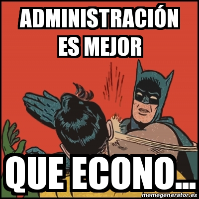 Meme Batman Slaps Robin Administraci N Es Mejor Que Econo