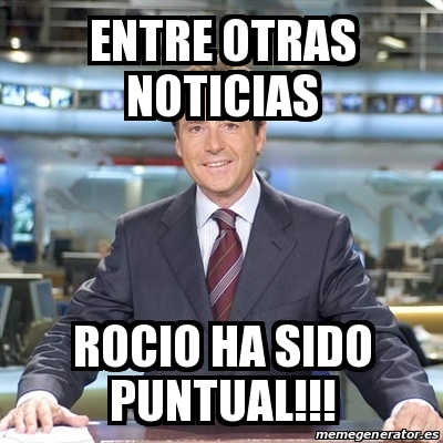 Meme Matias Prats - entre otras noticias rocio ha sido puntual ...