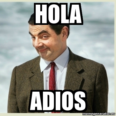 Meme Mr Bean - Hola Adios - 25848517