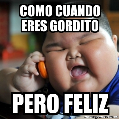 Resultado de imagen para gordito feliz