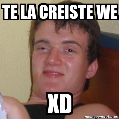 Meme Stoner Stanley Te La Creiste We Xd 27063218