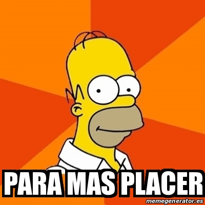 Meme Homer Para Mas Placer 28475138