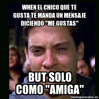 Meme Crying Peter Parker - When El Chico Que Te Gusta Te Manda Un ...