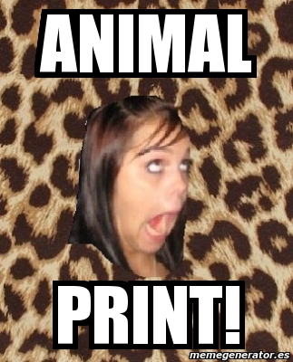 Meme Personalizado - animal print! - 3583253